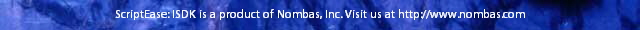 ScriptEase: ISDK is a product of Nombas,
      Inc. Visit us at ../index.htm